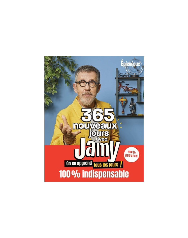 365 nouveaux jours avec Jamy - On en apprend tous les jours - Jamy Gourmaud - NATHAN