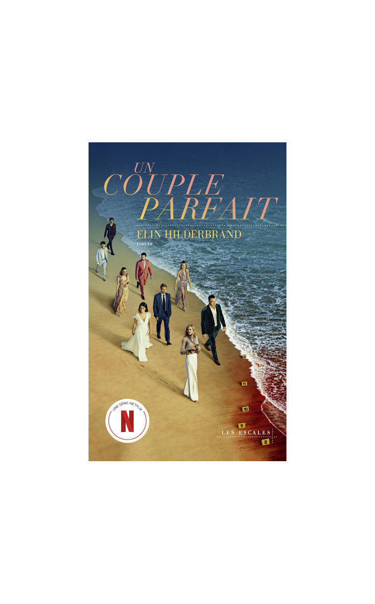 Un couple parfait - Elin Hilderbrand, Séverine Weiss - LES ESCALES