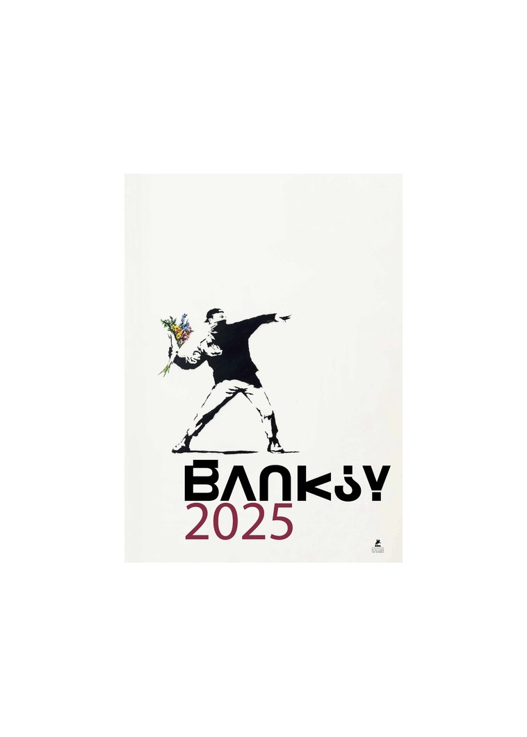 Banksy - Calendrier 2025 - Collectif Collectif,  Collectif - PLACE VICTOIRES