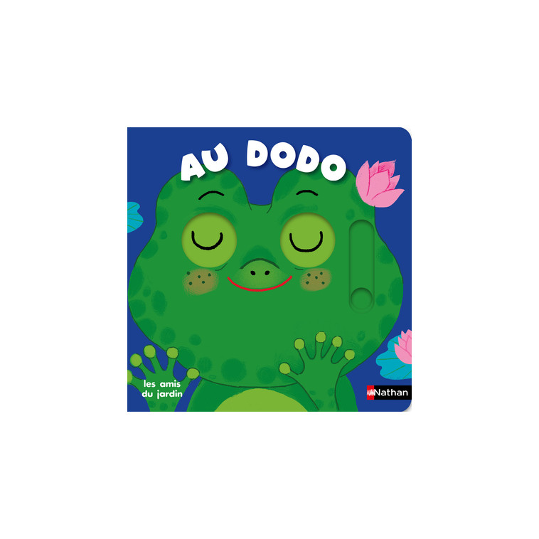 Au dodo - Les amis du jardin - Charlotte Roederer - NATHAN