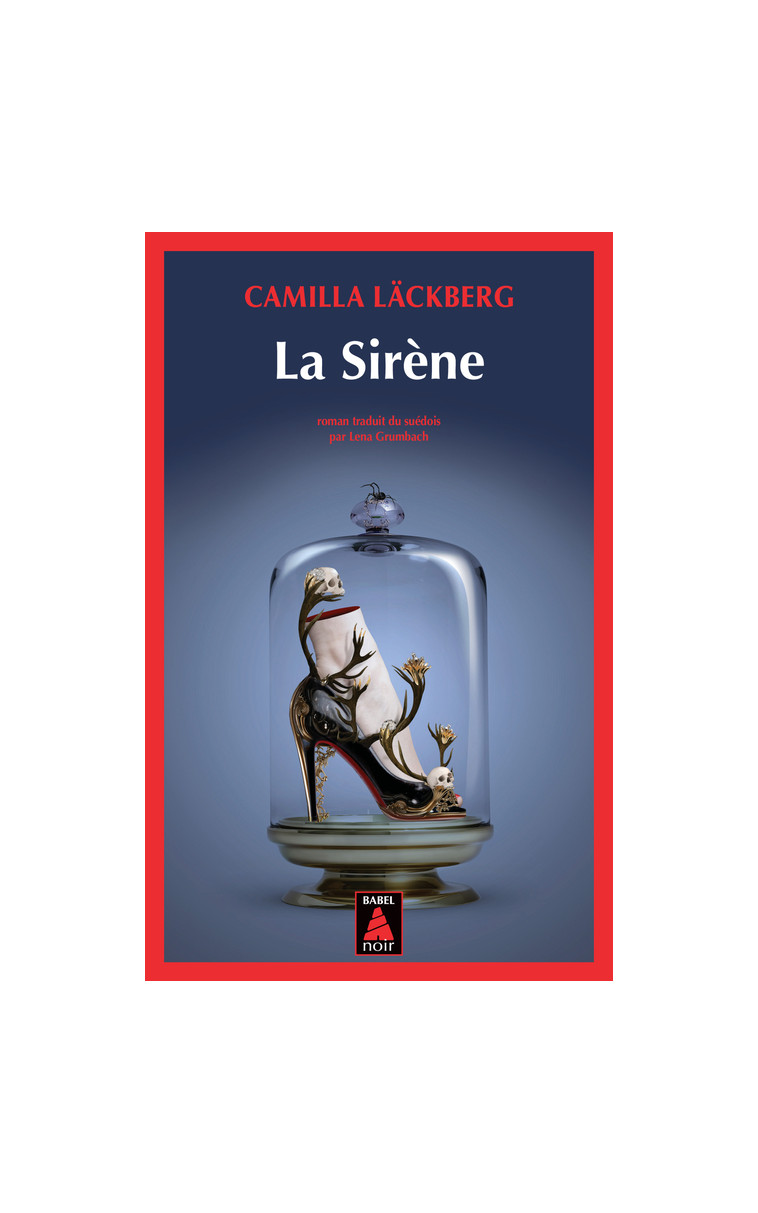 La Sirène - Camilla Läckberg, Lena Grumbach - ACTES SUD