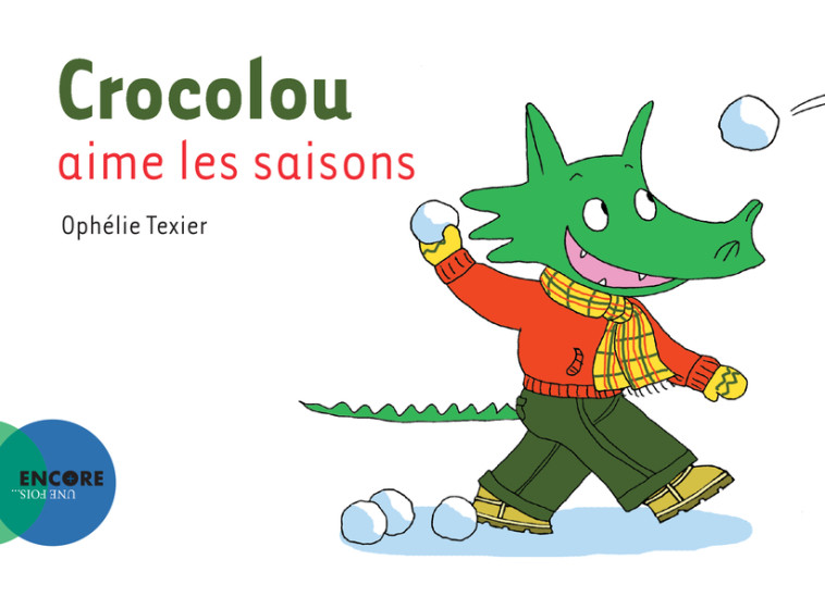 Crocolou aime les saisons - Ophélie Texier - ACTES SUD