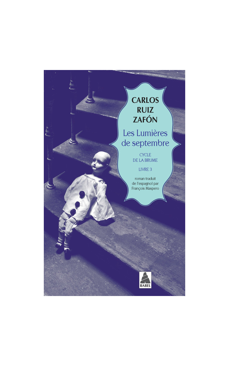 Les Lumières de septembre - Carlos Ruiz Zafón, François Maspero - ACTES SUD