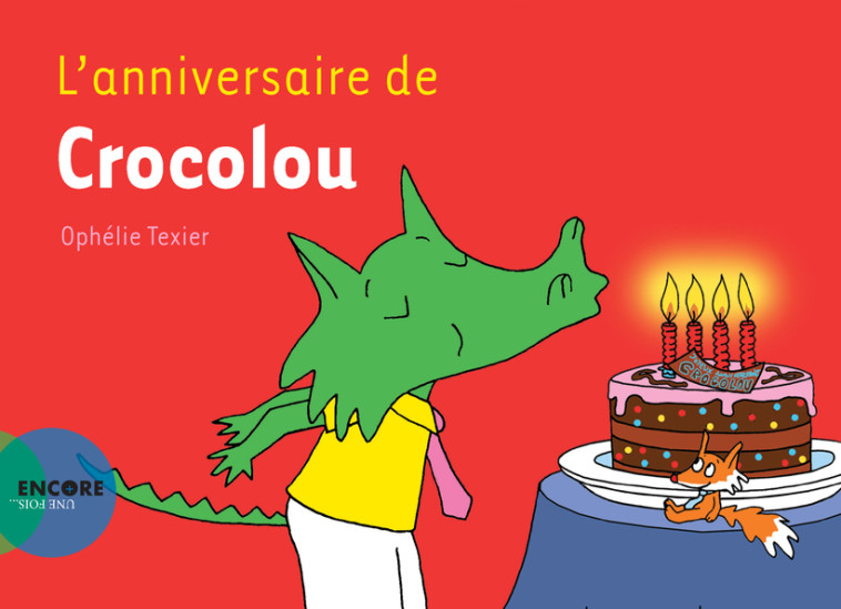 L'anniversaire de Crocolou - Ophélie Texier - ACTES SUD