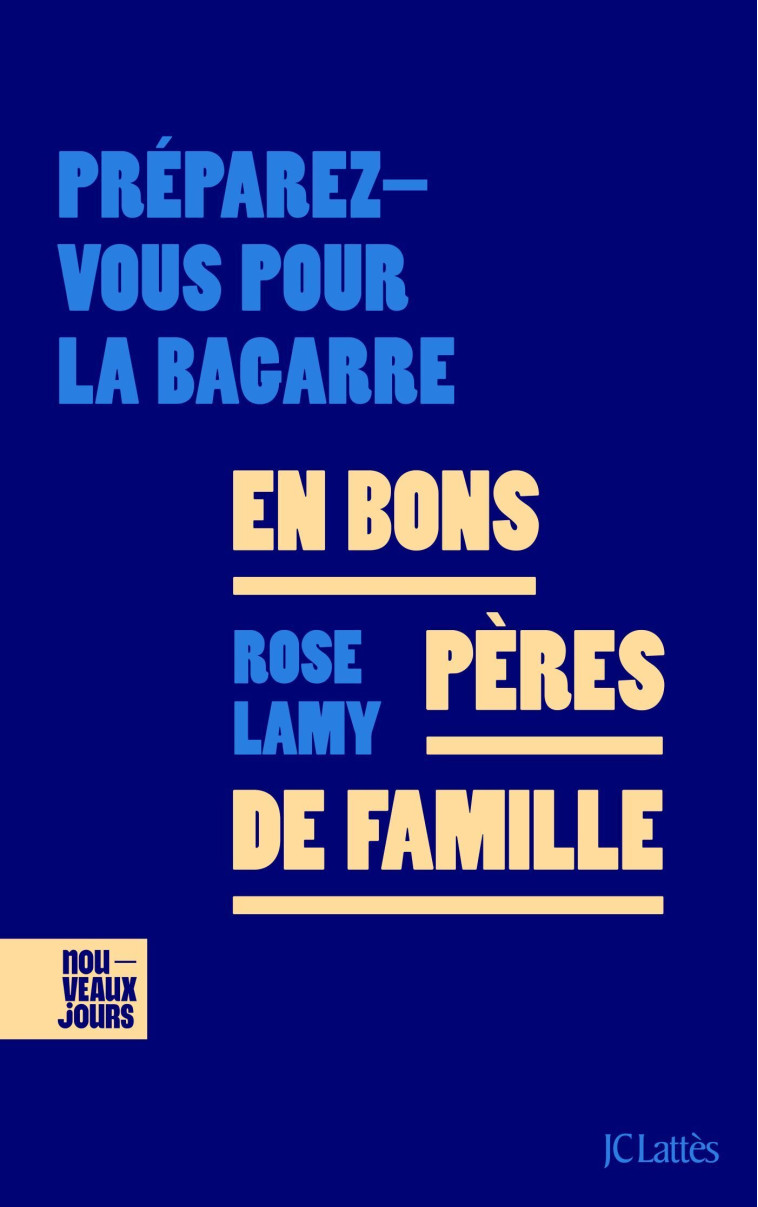 En bons pères de famille - Rose Lamy - LATTES