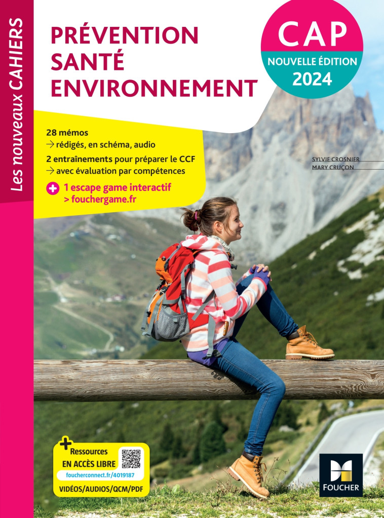 Les Nouveaux Cahiers - PRÉVENTION SANTÉ ENVIRONNEMENT (PSE) - CAP - Ed. 2024 - Livre élève - Mary Cruçon, Sylvie Crosnier - FOUCHER