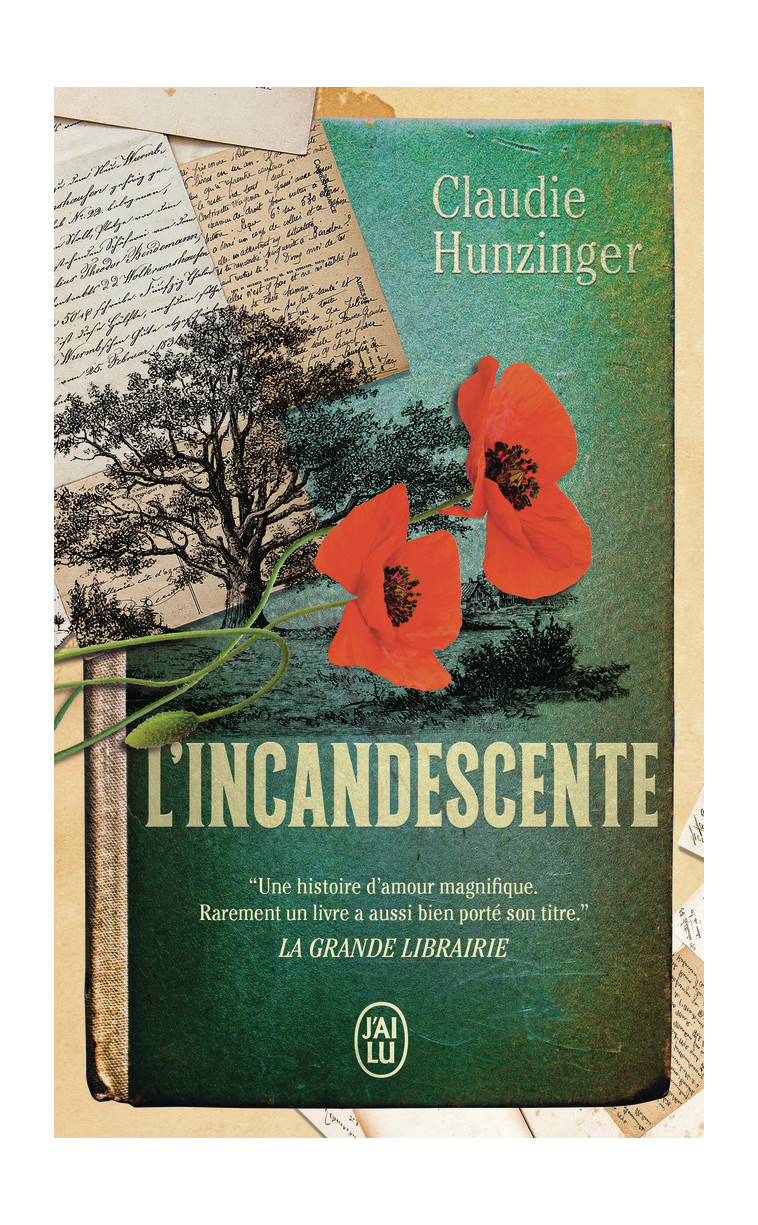 L'INCANDESCENTE - HUNZINGER CLAUDIE - J'AI LU