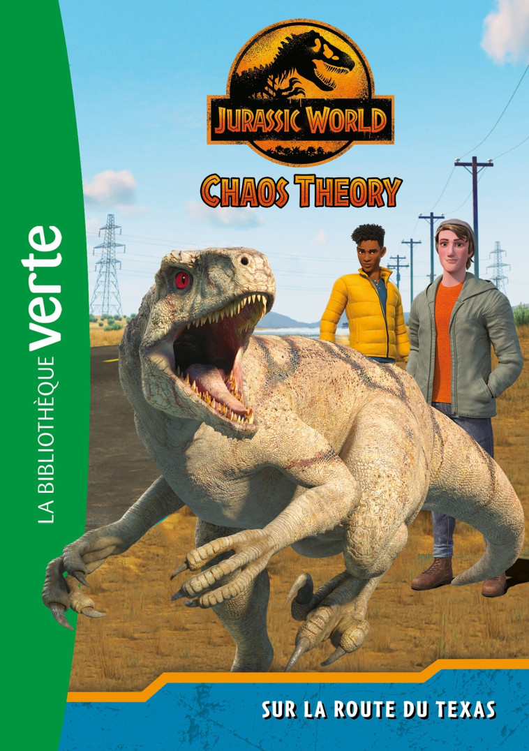 Jurassic World, la théorie du chaos 02 - Sur la route du Texas -   - HACHETTE JEUN.