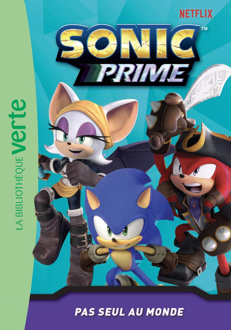 Sonic Prime 06 - Pas seul au monde - SEGA SEGA,  SEGA - HACHETTE JEUN.