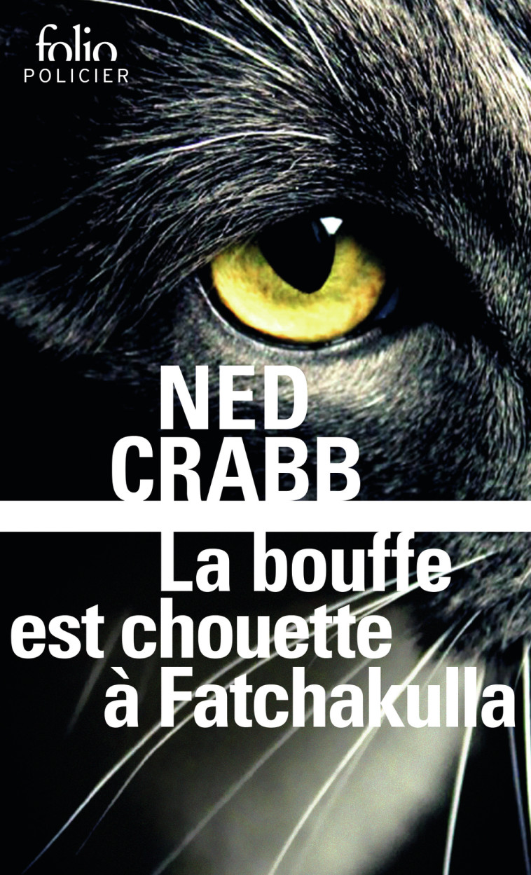 La bouffe est chouette à Fatchakulla - Ned Crabb, Sophie Mayoux - FOLIO