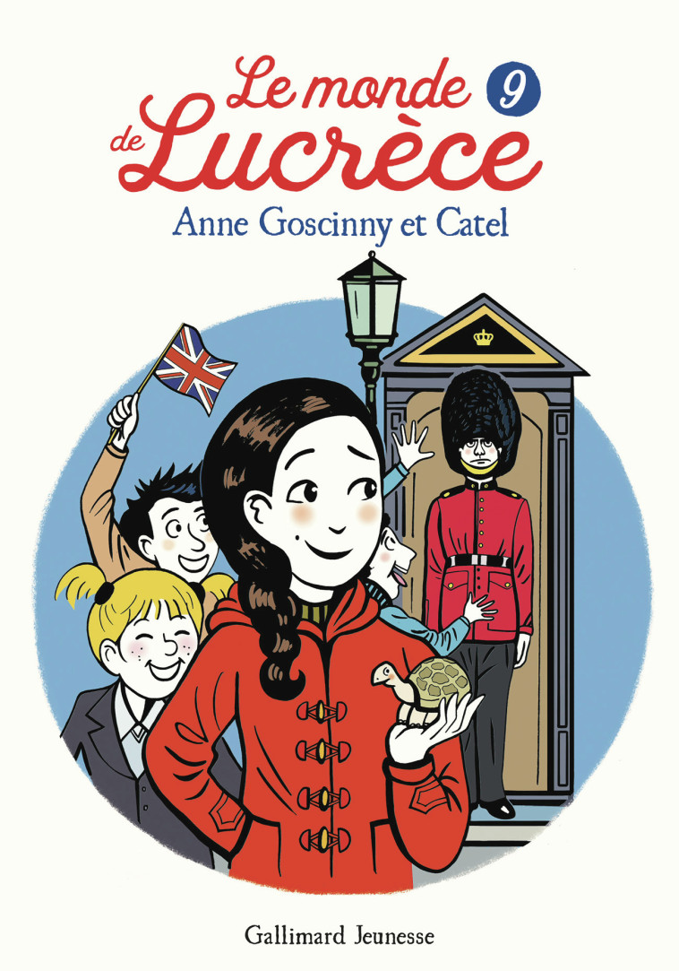 Le monde de Lucrèce, 9 -  GOSCINNY/CATEL,  Catel, Anne Goscinny - GALLIMARD JEUNE