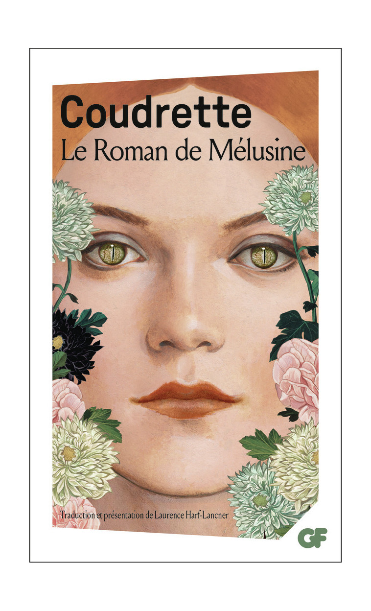 Le Roman de Mélusine -  Coudrette, Laurence Harf-Lancner - FLAMMARION