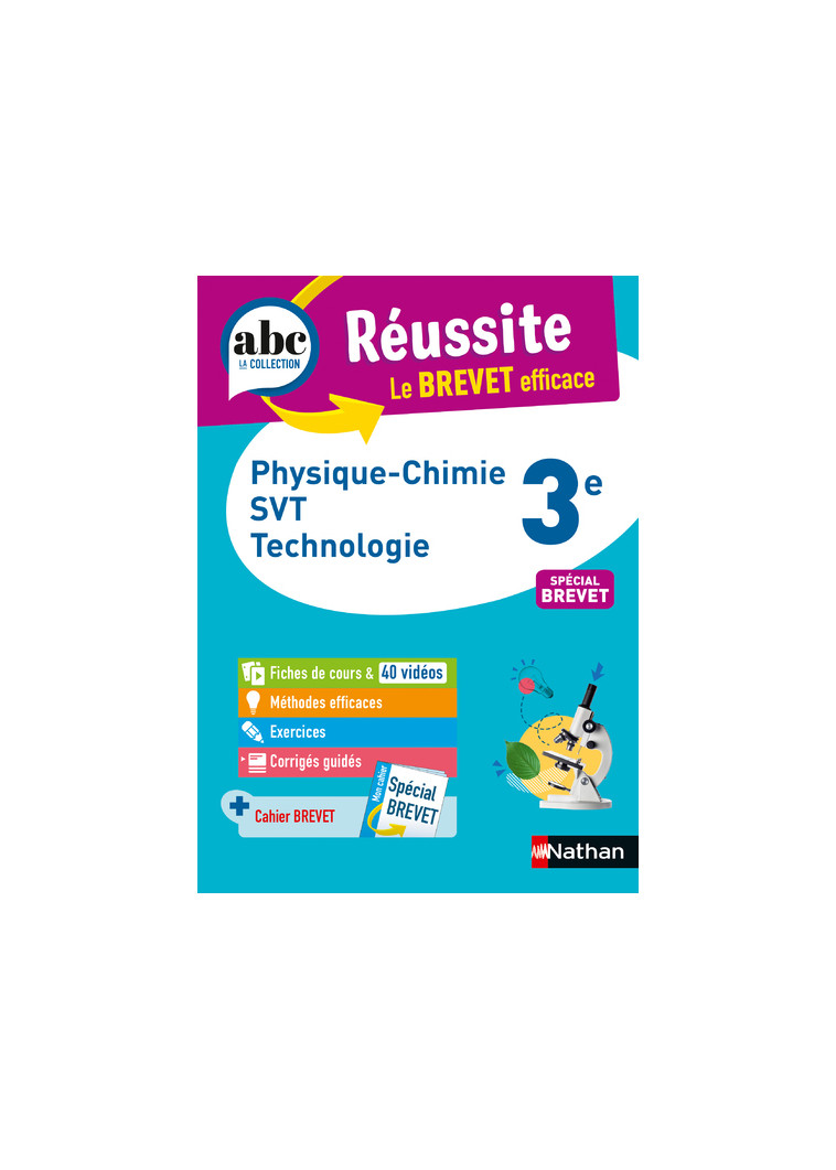 ABC Réussite Physique-Chimie Svt tecnologie 3e - Brevet 2023 - Nicolas Coppens, Olivier Doerler, Laurent Lafond, Sébastien Guivarc'h, Arnaud Lopin - NATHAN