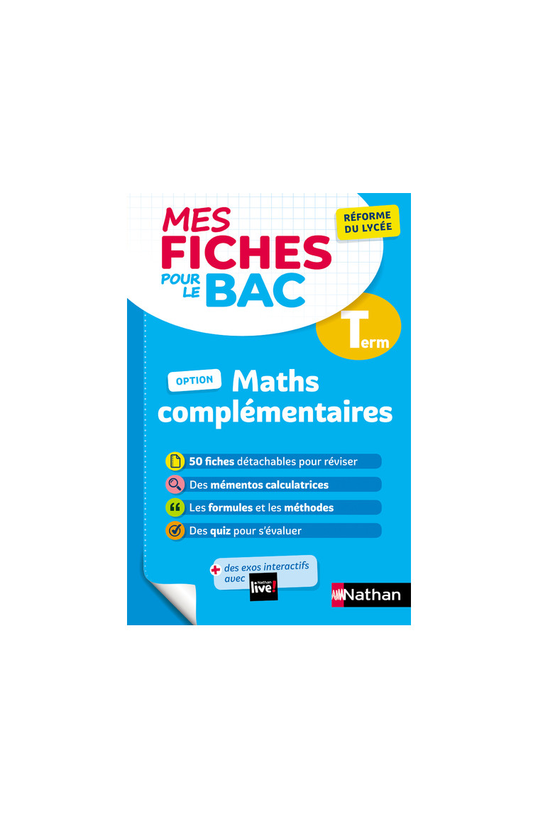 Mes fiches pour le bac - Maths complémentaires Term - Pierre-Antoine Desrousseaux - NATHAN