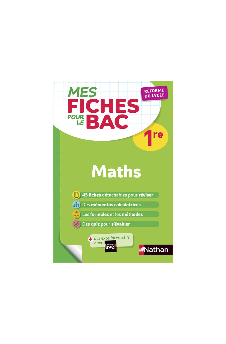 Mes fiches ABC pour le BAC Maths 1re - Pierre-Antoine Desrousseaux - NATHAN