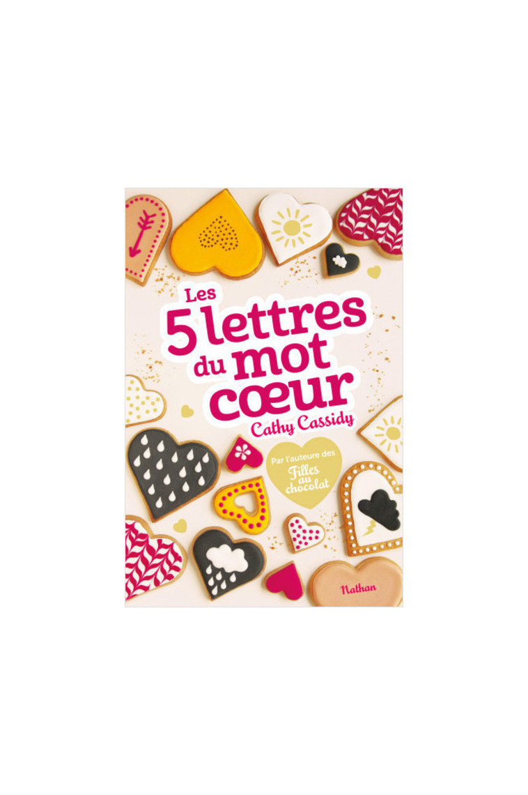 Les 5 lettres du mot coeur - Cathy Cassidy, Anne Guitton - NATHAN