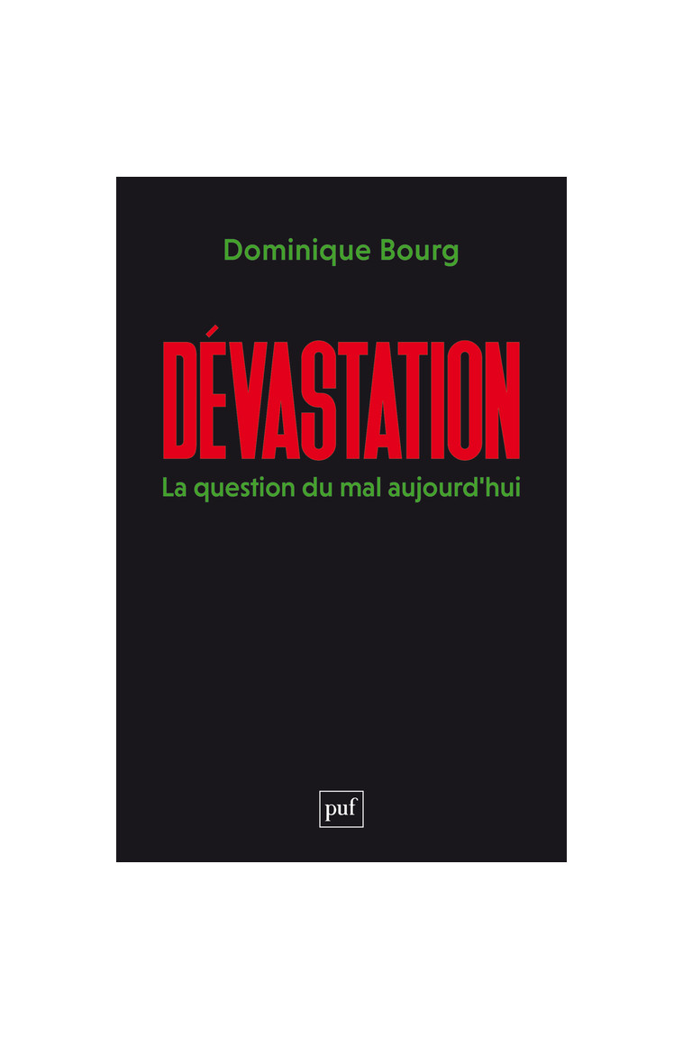 Dévastation - Dominique Bourg - PUF