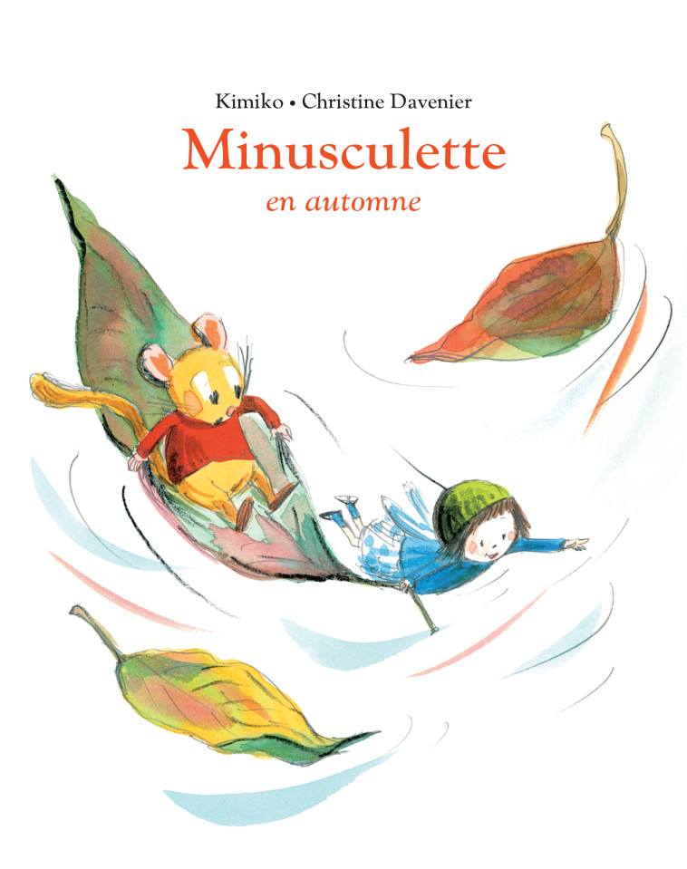 Minusculette en automne -  KIMIKO, Christine Davenier - EDL