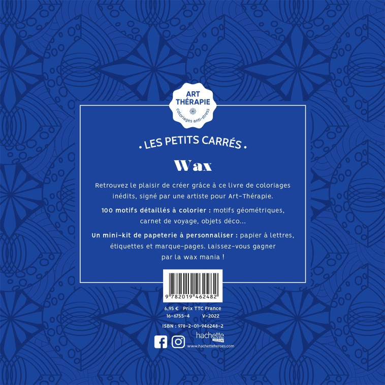 Les petits carrés d'Art-thérapie Wax - Camille de Montmorillon - HACHETTE HEROES