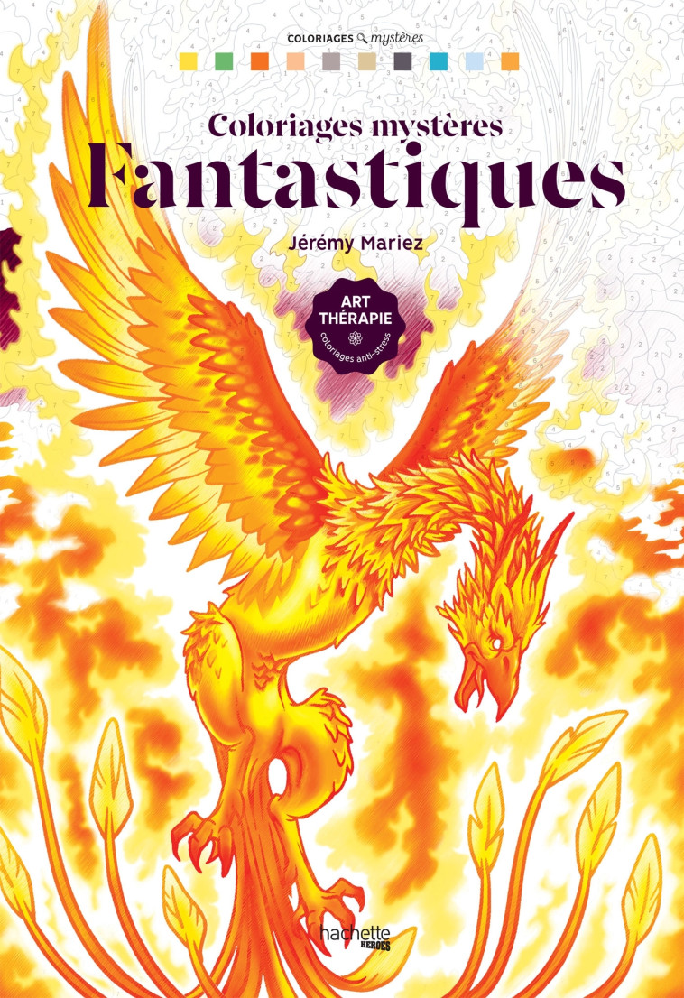 Coloriages mystères - Fantastiques - Jérémy Mariez - HACHETTE HEROES