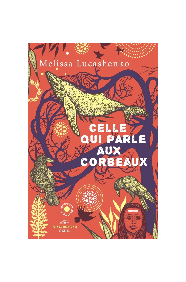 CELLE QUI PARLE AUX CORBEAUX - LUCASHENKO MELISSA - SEUIL