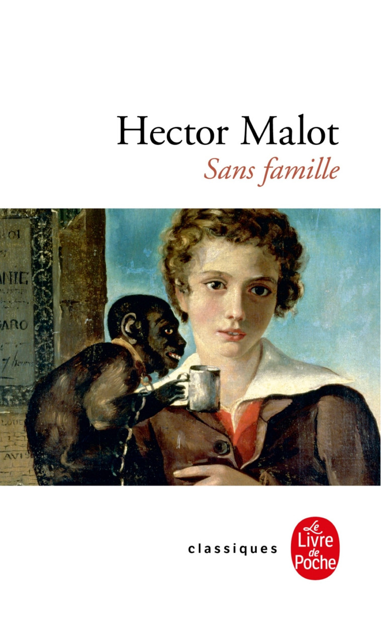 Sans Famille - Hector Malot - LGF