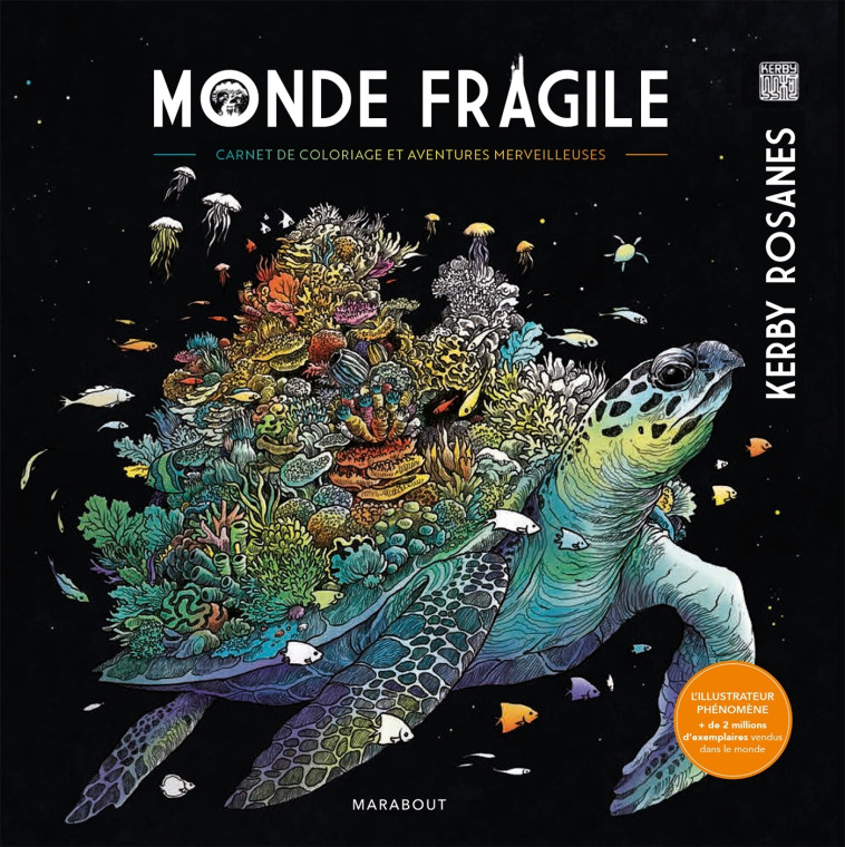 Monde fragile - Kerby Rosanes - MARABOUT