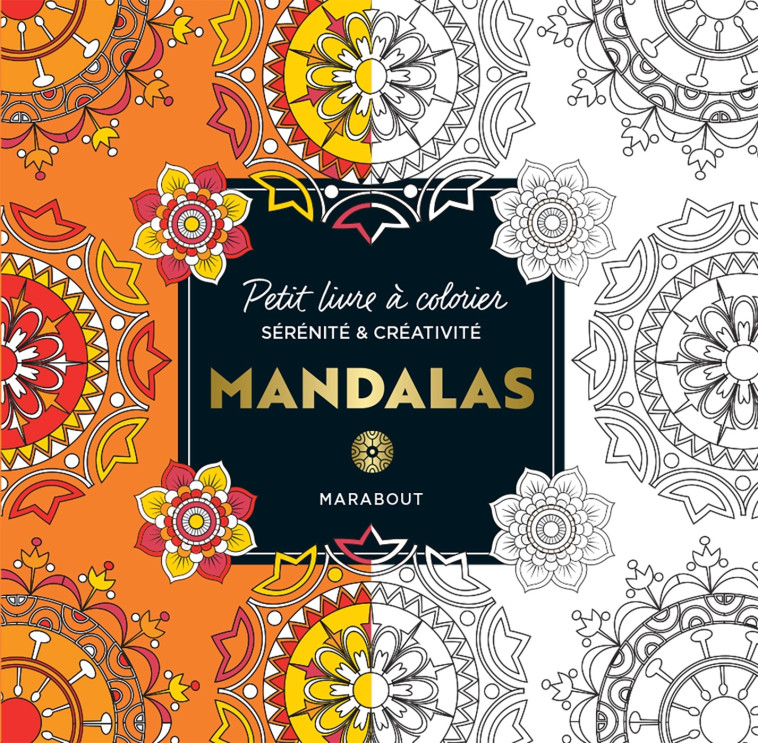 Le petit livre de coloriages : Mandalas - XXX - MARABOUT