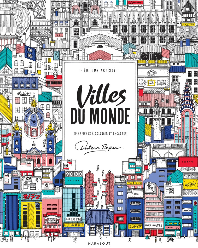 Villes du monde - Edition artiste -  Docteur Paper - MARABOUT