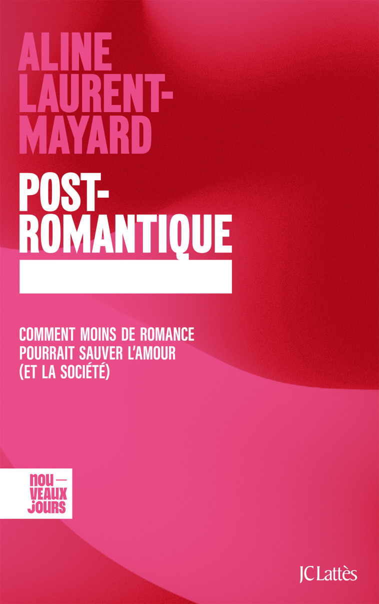 Post-romantique - Aline Laurent-Mayard - LATTES