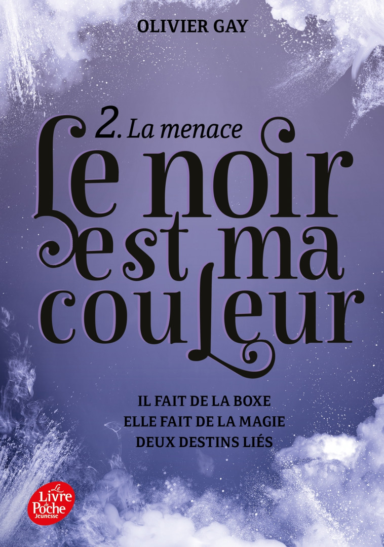 Le noir est ma couleur - Tome 2 - Olivier Gay - POCHE JEUNESSE