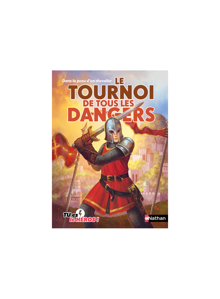 Le tournoi de tous les dangers - Madeleine Deny, Cécile Jugla, Jérémie Fleury, Sébastien Jazzy - NATHAN