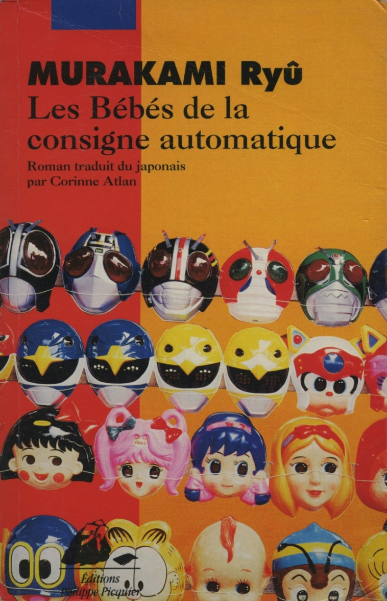 Les Bébés de la consigne automatique - Ryu Murakami, Corinne Atlan - PICQUIER