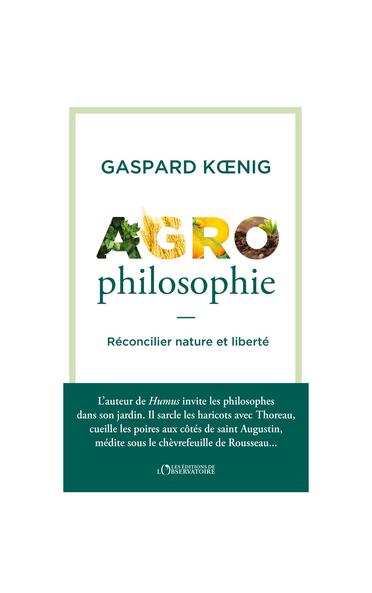 Agrophilosophie -  Koenig gaspard, Gaspard Koenig - L'OBSERVATOIRE