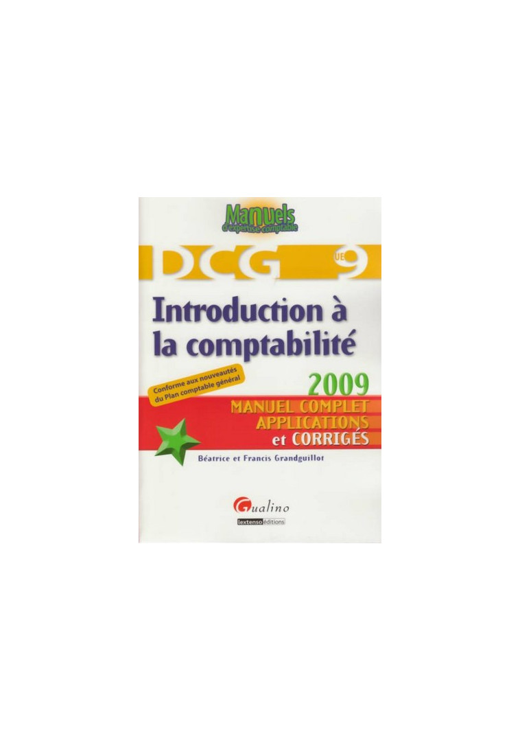 introduction à la comptabilité - dcg 9 - 3ème édition -  Grandguillot b.et f. - GUALINO