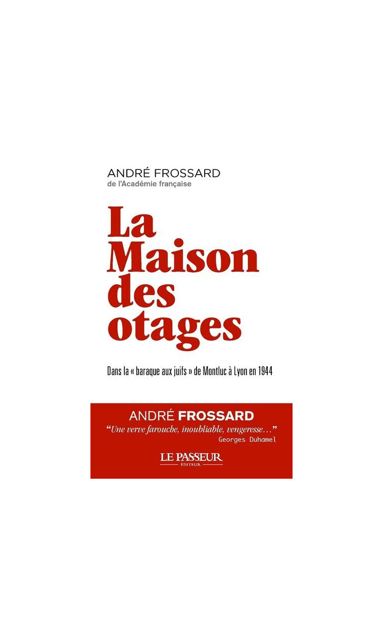 La Maison des otages - André Frossard - LE PASSEUR