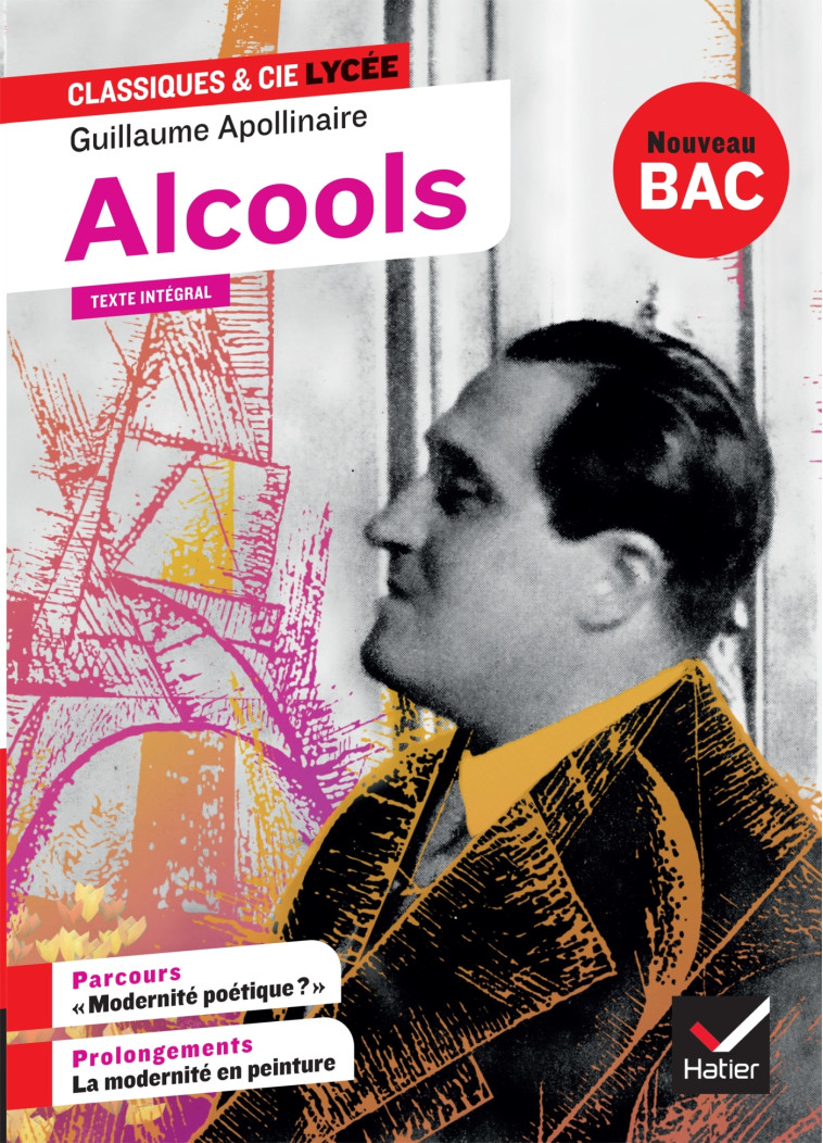 Alcools - Guillaume Apollinaire - HATIER