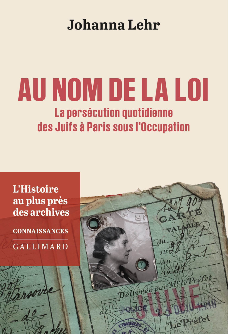 Au nom de la loi - Johanna LEHR - GALLIMARD