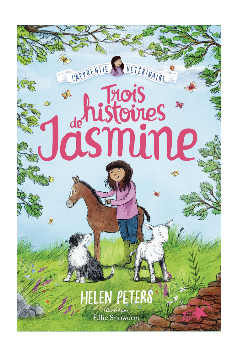 Jasmine, l'apprentie vétérinaire - Trois histoires de Jasmine - Helen Peters, Ellie Snowdon, Vanessa Rubio-Barreau - GALLIMARD JEUNE