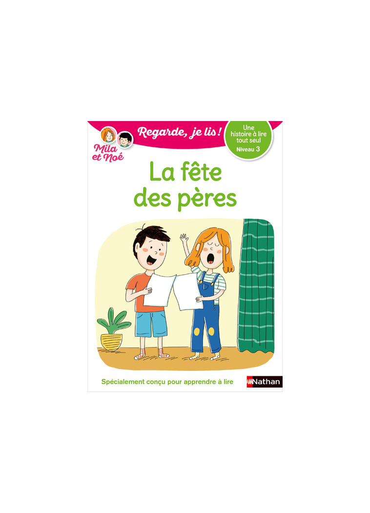 Regarde je lis ! Une histoire à lire tout seul - La fête des pères Niv3 - Éric Battut, Marion Piffaretti - NATHAN