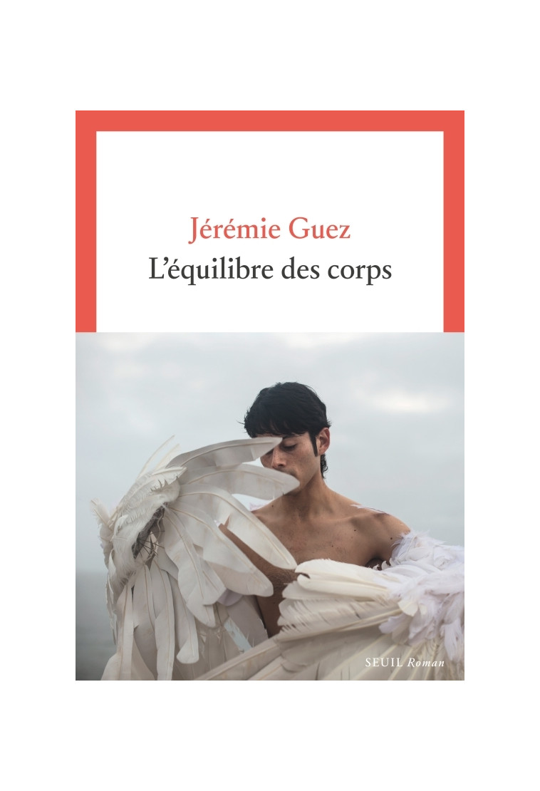 L'Equilibre des corps - Jérémie Guez - SEUIL