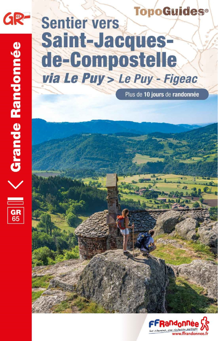 Sentier vers Saint-Jacques-de-Compostelle : Le Puy - Figeac -  Collectif - FFRP