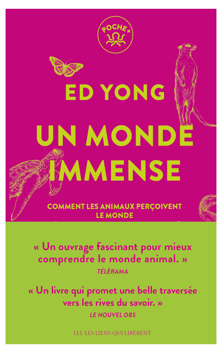 Un monde immense - Ed Yong, Corinne Smith - LIENS LIBERENT