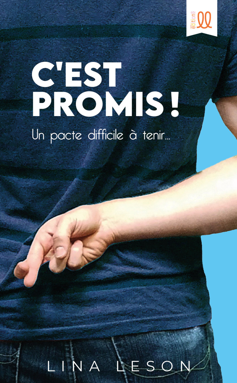 C'est promis ! -  Lina Leson - EDITIONS LL