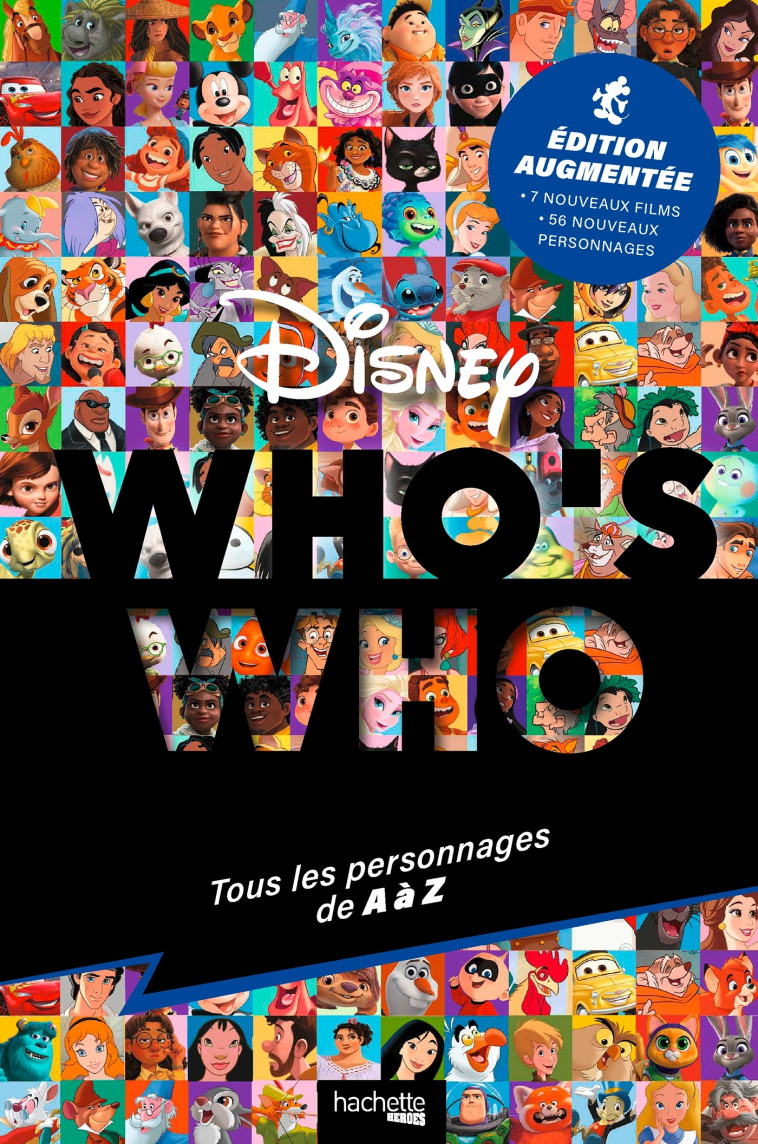 Who's who Disney - Edition augmentée - XXX - HACHETTE HEROES