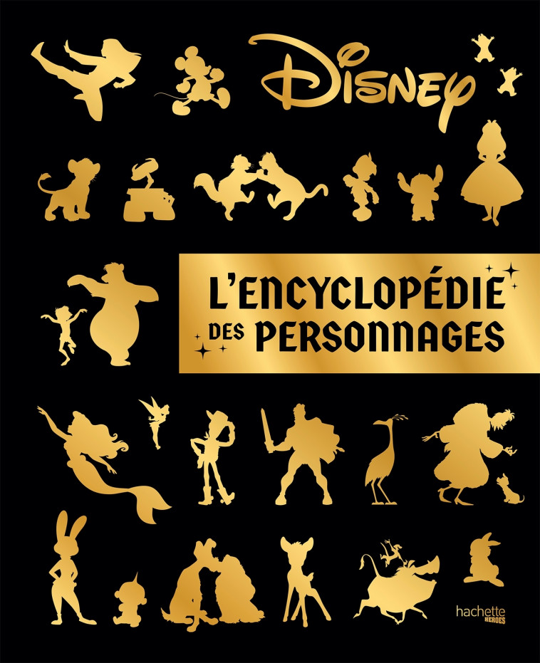 L'Encyclopédie des personnages Disney -   - HACHETTE HEROES