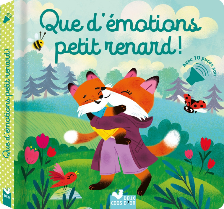 Que d'émotions petit renard ! - livre avec puces - Sophie Mullenheim, Malgorzata Detner, Sophie de Mullenheim - DEUX COQS D OR