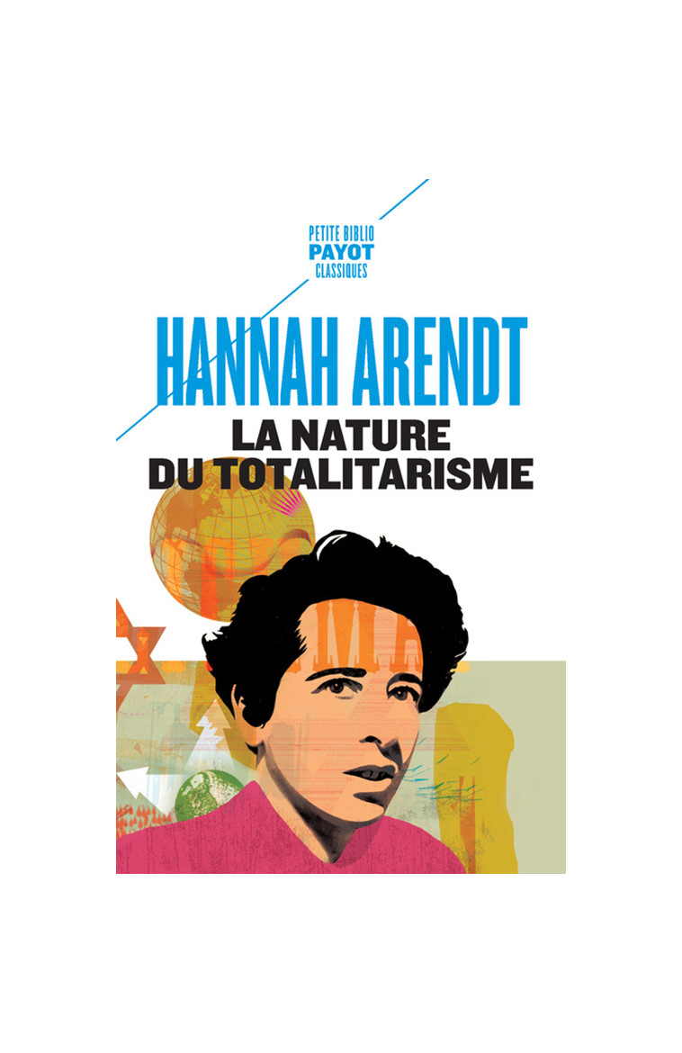 La nature du totalitarisme - Hannah Arendt, Michelle-Irène Brudny - PAYOT