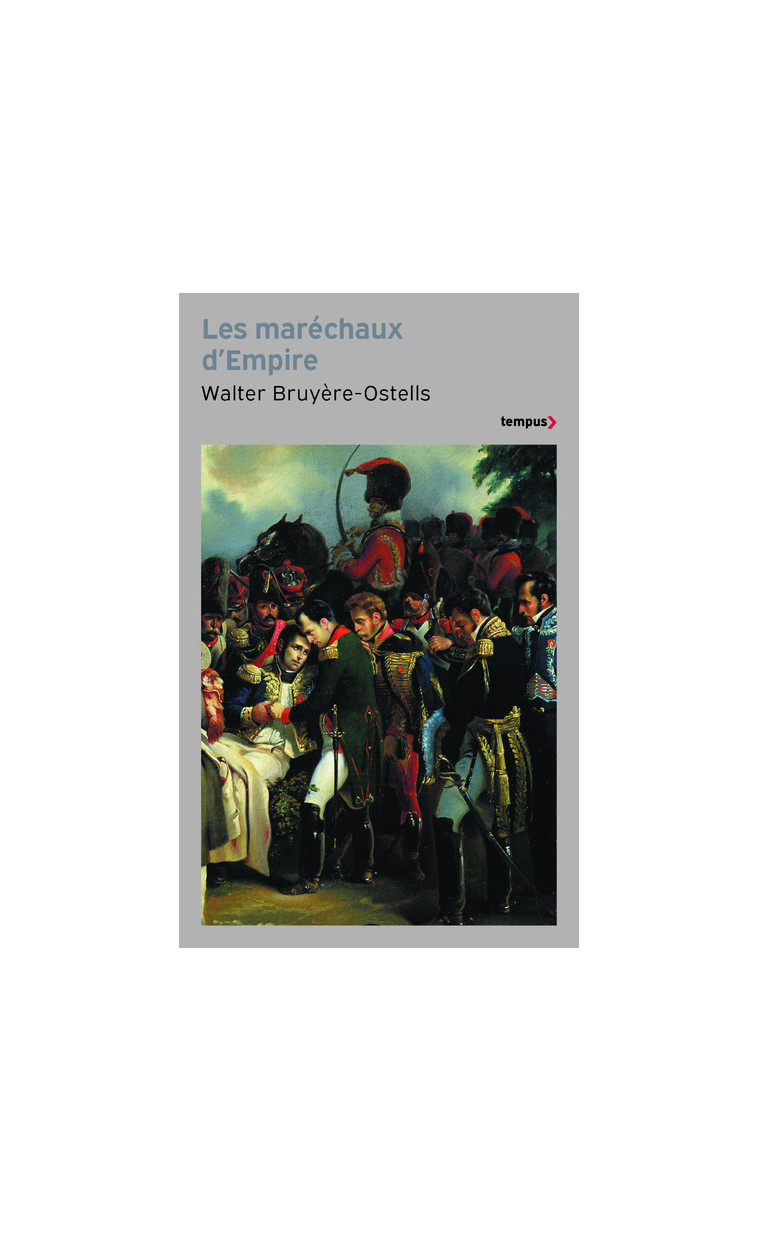 Les maréchaux d'Empire - Walter Bruyère-Ostells - TEMPUS PERRIN