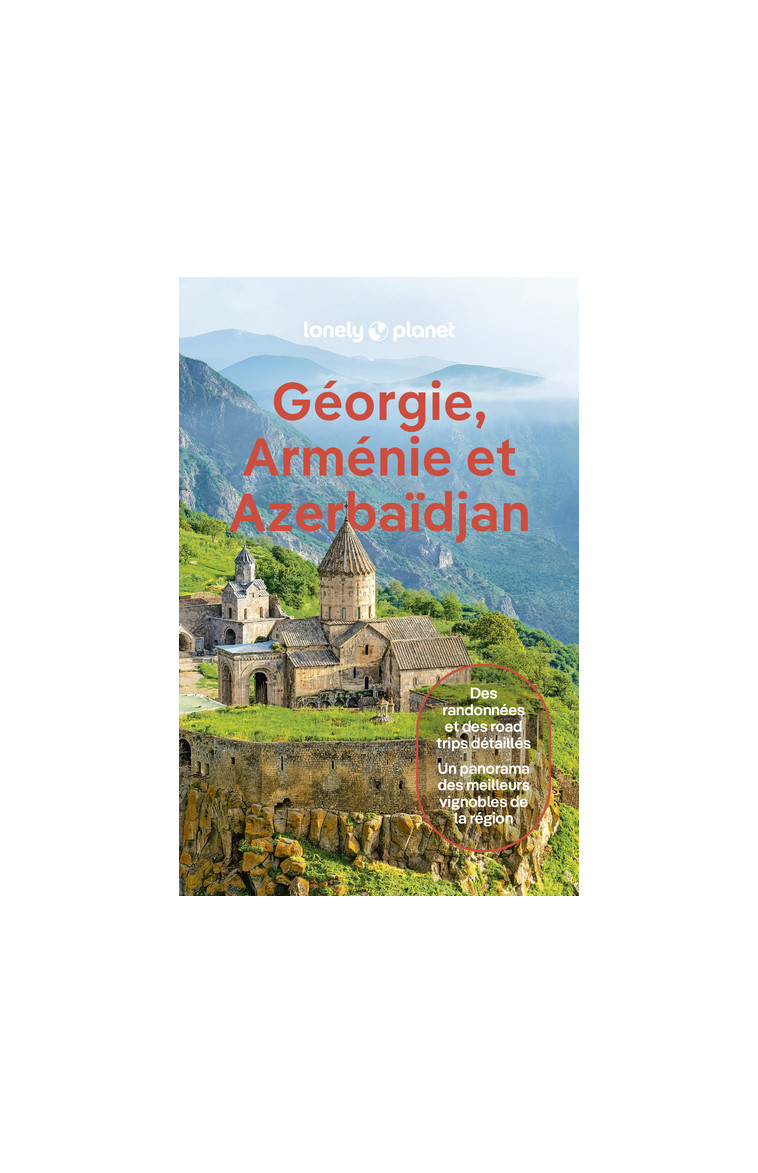 Géorgie, Arménie et Azerbaïdjan 2ed -  Lonely Planet - LONELY PLANET